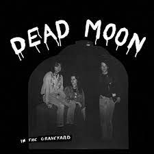 Dead Moon - In the Graveyard (Vinyl LP)