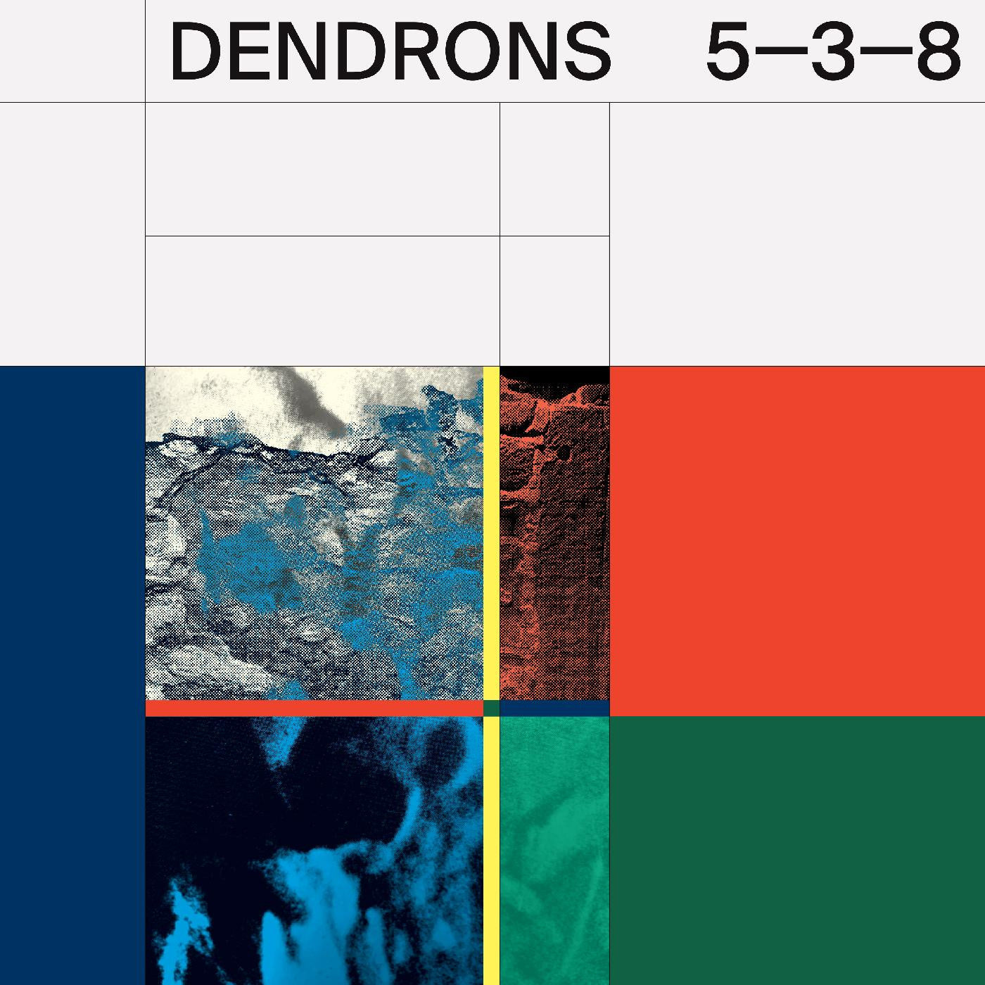 Dendrons - 5-3-8 (Vinyl LP)
