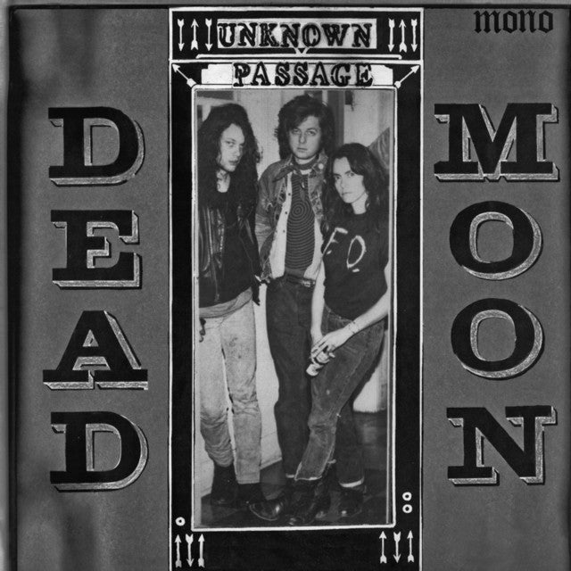 Dead Moon - Unknown Passage (Vinyl LP)
