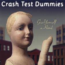Crash Test Dummies - Give Yourself a Hand (Vinyl LP)