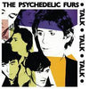 Psychedelic Furs - Talk Talk Talk (Vinyl LP)