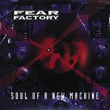 Fear Factory - Soul of a New Machine (Vinyl 3LP)
