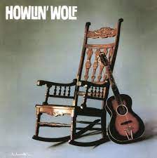 Howlin' Wolf - Rockin' Chair Album MOV (Vinyl LP)