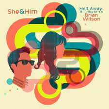 She & Him - Melt Away: A Tribute to Brian Wilson (Vinyl LP)
