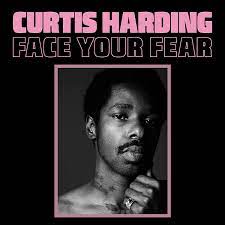 Curtis Harding - Face Your Fear (Vinyl LP)