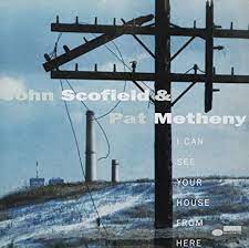John Scofield, Pat Metheny - I Can See Your House From Here (Vinyl 2LP)