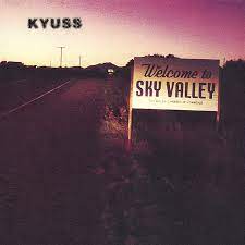 Kyuss - Welcome to Sky Valley (Vinyl LP)
