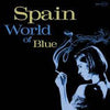 Spain - World of Blue (Vinyl LP)