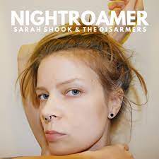 Sarah Shook & the Disarmers - Nightroamer (Vinyl LP)