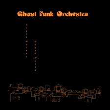 Ghost Funk Orchestra - Night Walker / Death Waltz (Vinyl LP)