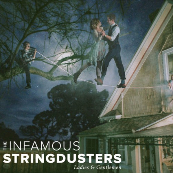 Infamous Stringdusters - Ladies & Gentlemen (Vinyl LP Record)