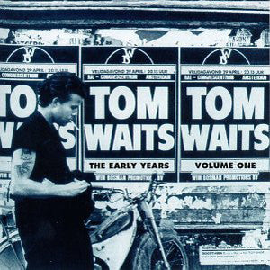Tom Waits - The Early Years, Volume One (Vinyl LP)