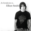 Elliott Smith - An Introduction to... Elliott Smith (Vinyl LP)