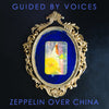Guided By Voices  - Zeppelin Over China (Vinyl 2 LP Record)