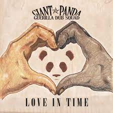 Giant Panda Guerilla Dub Squad - Love in Time (Vinyl LP)