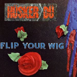 Husker Du - Flip Your Wig (Vinyl LP)