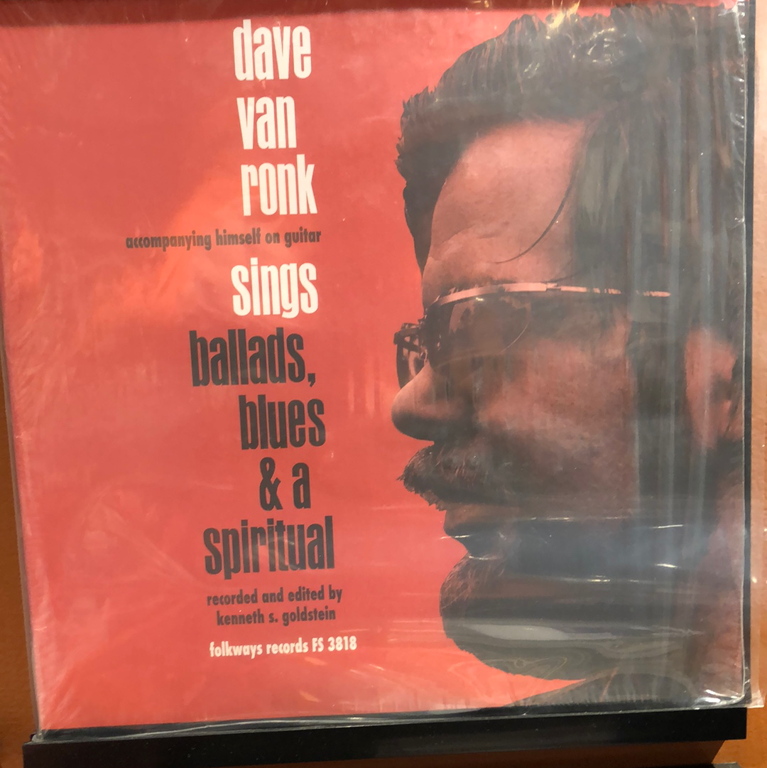 Dave Van Ronk -   Sings Ballads, Blues a Spiritual (Used LP)