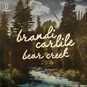 Brandi Carlile - Bear Creek (Vinyl 2LP)