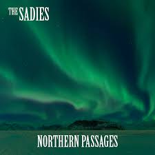 Sadies - Northern Passages (Vinyl LP)