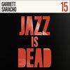 Garrett Saracho - Jazz is Dead 15 (Vinyl LP)