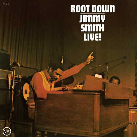Jimmy Smith - Root Down Live! (Vinyl LP)