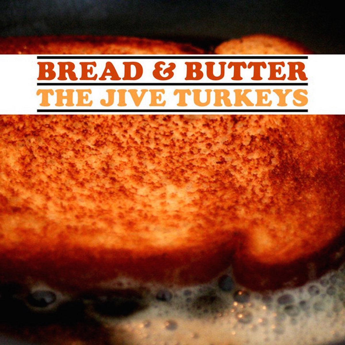 The Jive Turkeys - Bread & Butter (Vinyl LP)