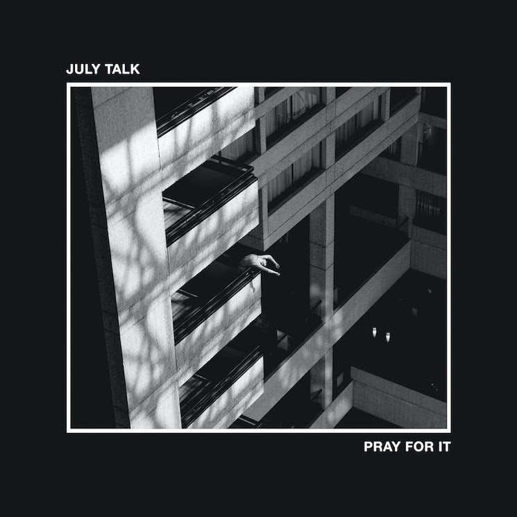 July Talk - Pray For It (Vinyl LP)