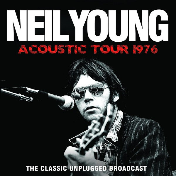 Neil Young - Acoustic Tour 1976 The Classic Unplugged Broadcast (Vinyl 2LP)