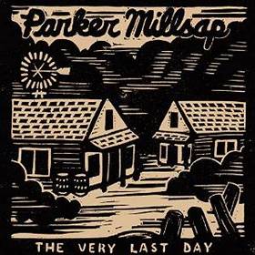 Parker Millsap - The Very Last Day (Vinyl LP)
