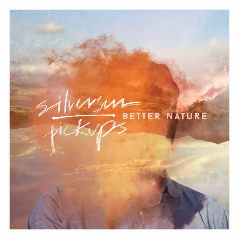 SIlversun Pickups - Better Nature (Vinyl LP)