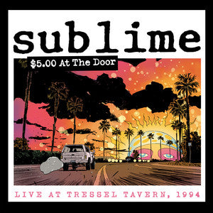Sublime - $5 At the Door (Vinyl 2LP)