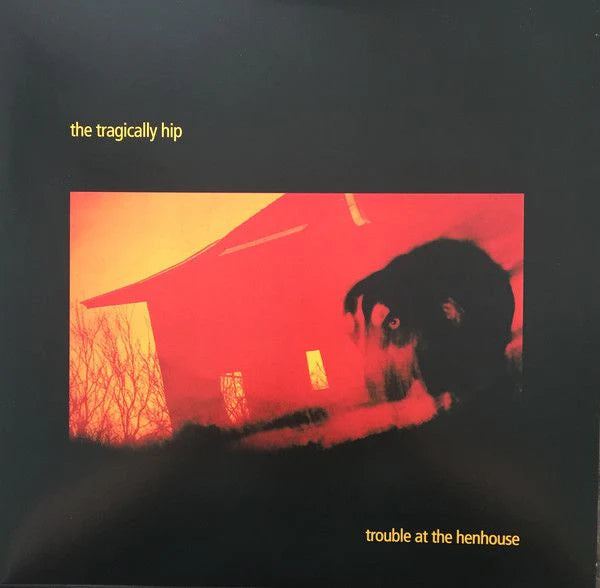 Tragically Hip - Trouble at the Henhouse (Vinyl 2LP)