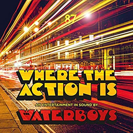 Waterboys - Where the Action Is (Vinyl LP)
