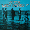 Witch - Lazy Bones!! (Vinyl LP)