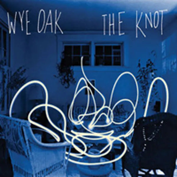 Wye Oak - The Knot (Vinyl LP)